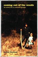 Coming Out Of The Woods