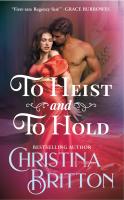 To Heist and to Hold
