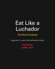 Eat Like a Luchador