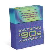 Extremely 90s Affirmations Deck