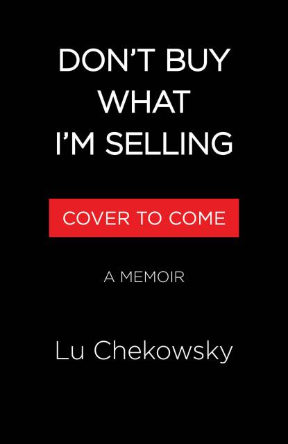 Don’t Buy What I’m Selling