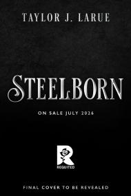 Steelborn (Deluxe Limited Edition)