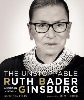The Unstoppable Ruth Bader Ginsburg