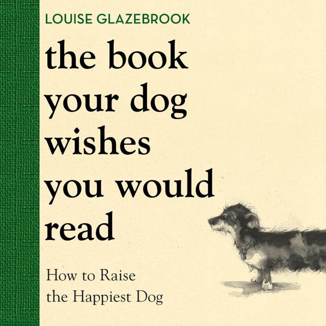 The Book Your Dog Wishes You Would Read