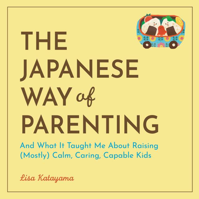 The Japanese Way of Parenting
