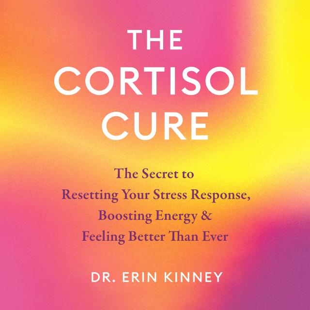 The Cortisol Cure