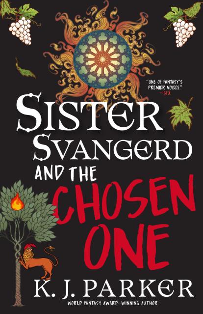 Sister Svangerd and the Chosen One