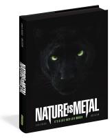 Nature Is Metal