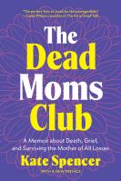 The Dead Moms Club