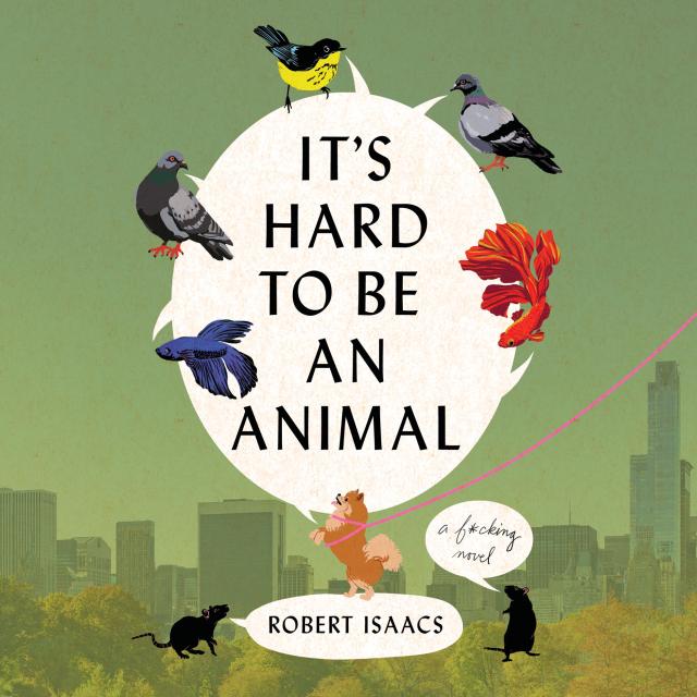 It’s Hard to Be an Animal